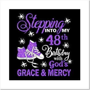 Stepping Into My 48th Birthday With God's Grace & Mercy Bday Posters and Art